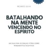 Livro Batalhando na Mente, Vencendo no Espírito - Image 5